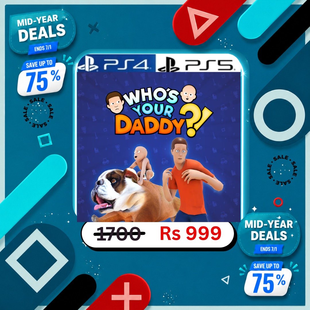 who-your-daddy-ps4-5-by-generations.com_.pk