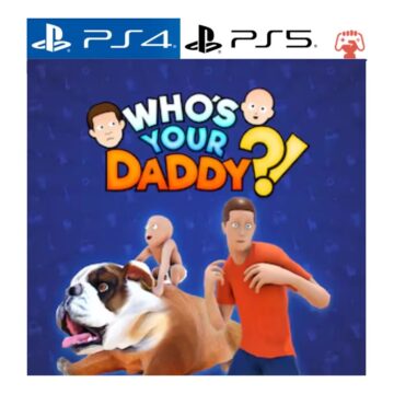 who-your-daddy-ps4-5-by-generations.com_.pk