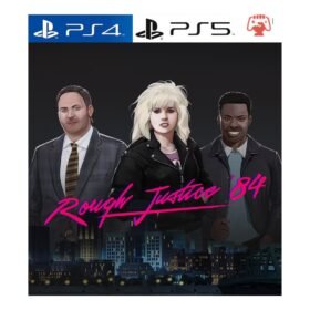 Rough Justice: '84 – Ps (Digital Game)